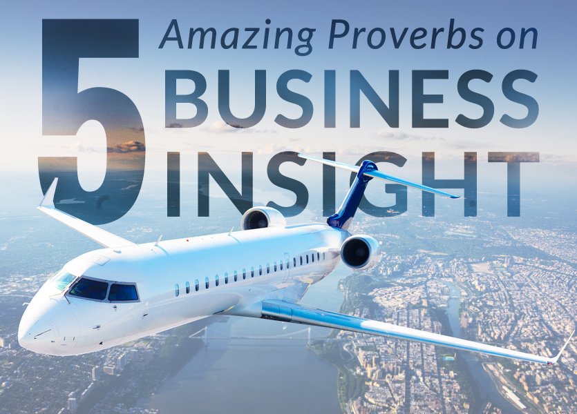 5 Amazing Proverbs on Business Insight