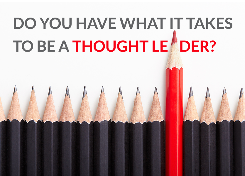Do You Have What It Takes To Be A Thought Leader?