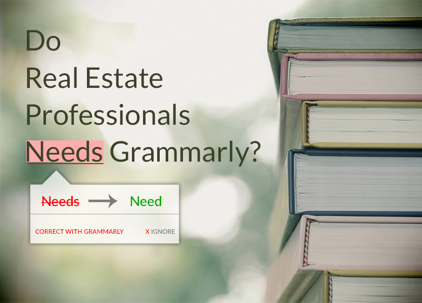 Do Real Estate Professionals Need Grammarly?